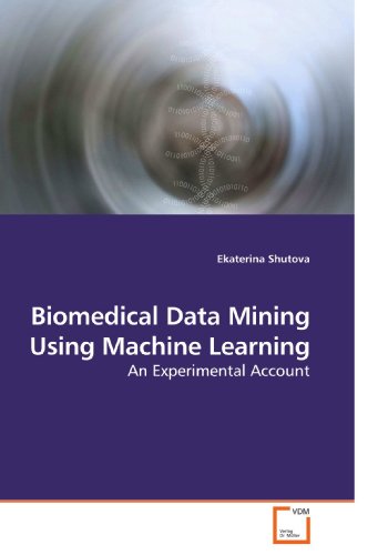 Biomedical Data Mining Using Machine Learning: An Experimental Account