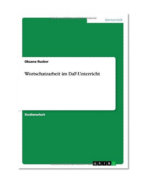 Wortschatzarbeit Im Daf-Unterricht (German Edition)