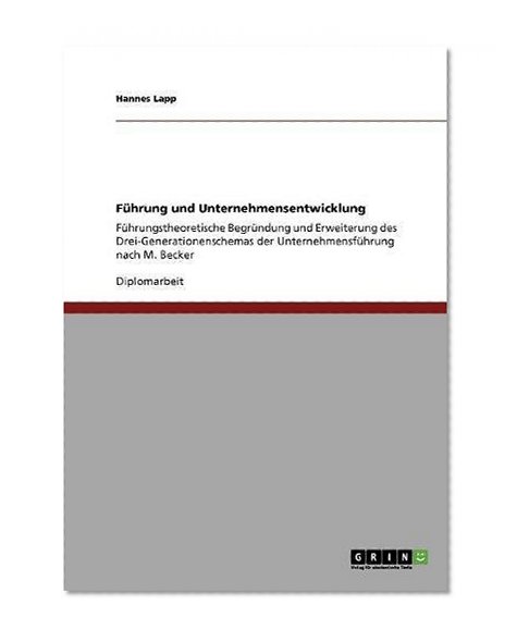 FÃƒ1/4hrung und Unternehmensentwicklung (German Edition)
