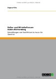 Kultur- und Wirtschaftsraum Baden-WÃƒ1/4rttemberg (German Edition)
