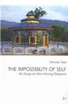 The Impossibility of Self: An Essay on the Hmong Diaspora (Comparative Anthropological Studies in Society, Cosmology and Politics)