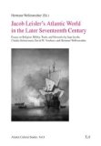 Jacob Leisler's Atlantic World in the Later Seventeenth Century: Essays on Religion, Militia, Trade, and Networks by Jaap Jacobs, Claudia Schnurmann, ... Wellenreuther (Atlantic Cultural Studies)