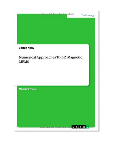 Numerical Approaches to 3D Magnetic Mems