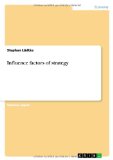 Influence factors of strategy