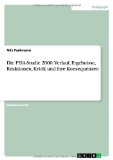 Die PISA-Studie 2000:  Verlauf, Ergebnisse, Reaktionen, Kritik und ihre Konsequenzen