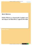 Public Policies on Sustainable Logistics and the Impact on Third-Party Logistics Provider