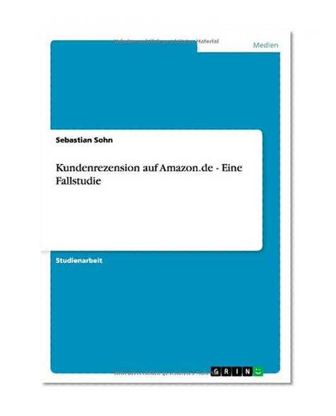 Kundenrezension auf Amazon.de - Eine Fallstudie (German Edition)