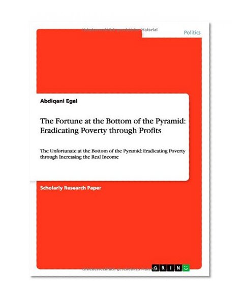 Book Cover The Fortune at the Bottom of the Pyramid: Eradicating Poverty through Profits