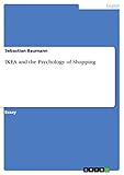 IKEA and the Psychology of Shopping