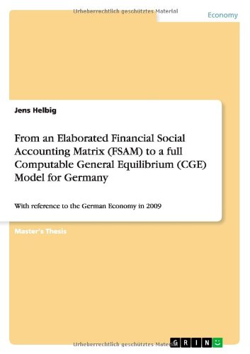 From an Elaborated Financial Social Accounting Matrix (FSAM) to a full Computable General Equilibrium (CGE) Model for Germany