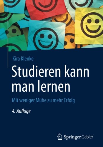 Book Cover Studieren kann man lernen: Mit weniger Mühe zu mehr Erfolg (German Edition)