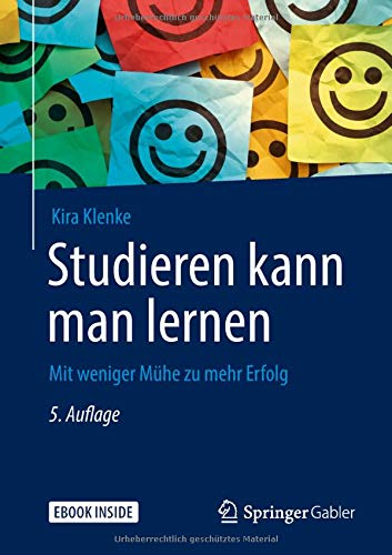 Book Cover Studieren kann man lernen: Mit weniger Mühe zu mehr Erfolg (German Edition)