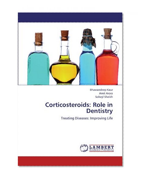 Corticosteroids: Role in Dentistry: Treating Diseases: Improving Life