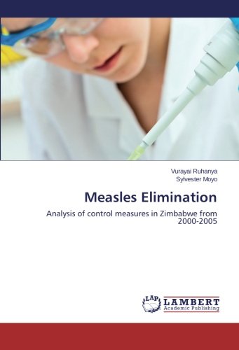 Measles Elimination: Analysis of control measures in Zimbabwe from 2000-2005