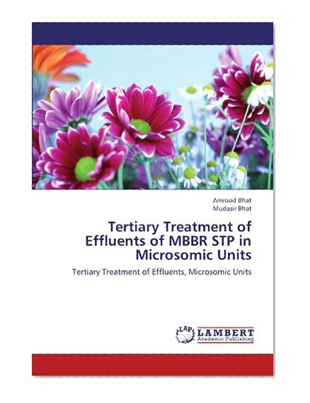 Tertiary Treatment of Effluents of Mbbr Stp in Microsomic Units
