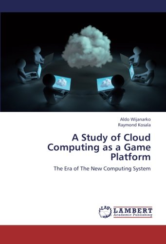 A Study of Cloud Computing as a Game Platform: The Era of The New Computing System