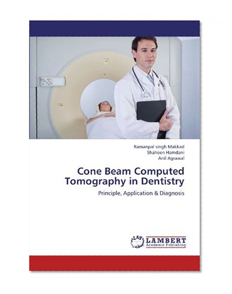 Cone Beam Computed Tomography in Dentistry: Principle, Application & Diagnosis