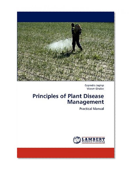 Principles of Plant Disease Management: Practical Manual