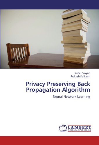 Privacy Preserving Back Propagation Algorithm: Neural Network Learning