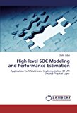 High-level SOC Modeling and Performance Estimation: Application To A Multi-core Implementation Of LTE EnodeB Physical Layer
