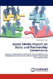Social Media Impact on State and Partnership Governance: Systemic Approach to State-Civil Society Relations in Globalisation and Connected Generation-Dissociated Communities Era