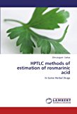 HPTLC methods of estimation of rosmarinic acid: In Some Herbal Drugs