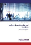 Indoor Location Based Services: Geomatics Approach