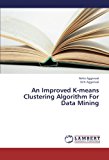An Improved K-means Clustering Algorithm For Data Mining