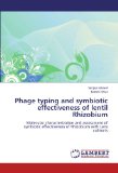 Phage typing and symbiotic effectiveness of lentil Rhizobium: Molecular characterization and assessment of symbiotic effectiveness of Rhizobium with Lens culinaris