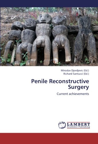 Book Cover Penile Reconstructive Surgery: Current achievements
