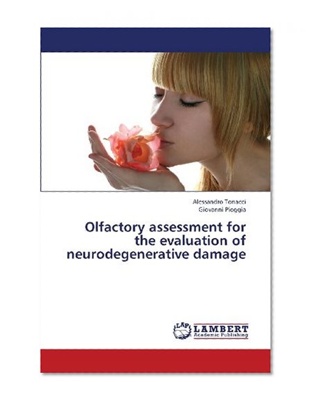Olfactory assessment for the evaluation of neurodegenerative damage