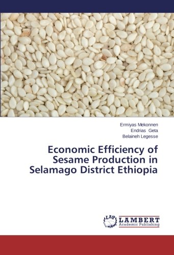 Economic Efficiency of Sesame Production in Selamago District Ethiopia