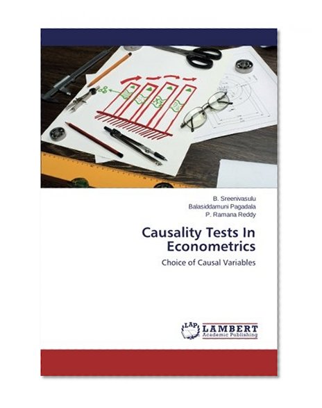 Causality Tests In Econometrics: Choice of Causal Variables