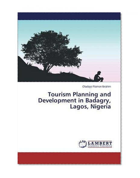 Book Cover Tourism Planning and Development in Badagry, Lagos, Nigeria