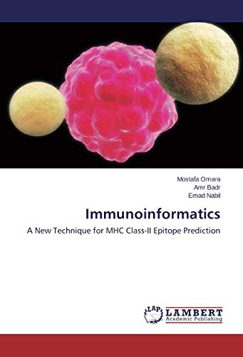 Book Cover Immunoinformatics: A New Technique for MHC Class-II Epitope Prediction