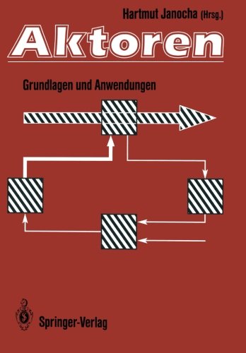 Aktoren: Grundlagen und Anwendungen (German Edition)