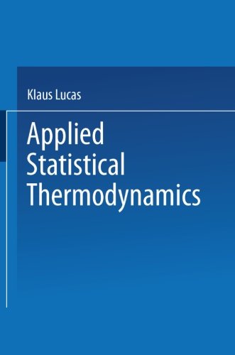 Applied Statistical Thermodynamics