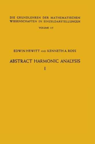 Abstract Harmonic Analysis: Volume I, Structure of Topological Groups Integration theory Group Representations (Die Grundlehren der mathematischen Wissenschaften)