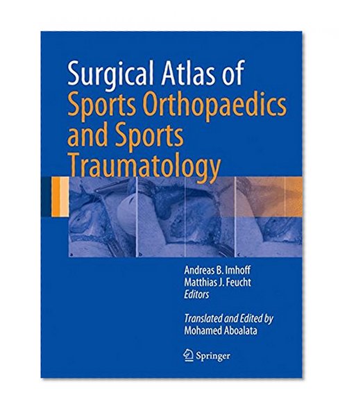 Surgical Atlas of Sports Orthopaedics and Sports Traumatology