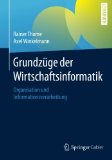 Grundzüge der Wirtschaftsinformatik: Organisation und Informationsverarbeitung (German Edition)