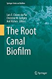 The Root Canal Biofilm (Springer Series on Biofilms)