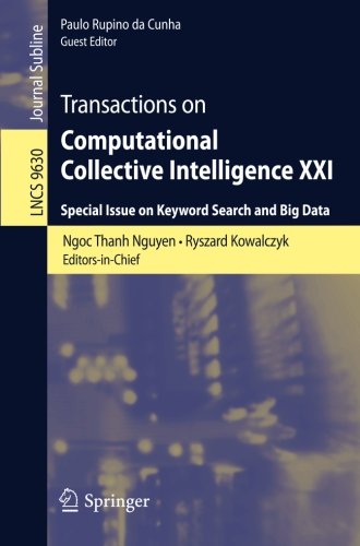 Transactions on Computational Collective Intelligence XXI: Special Issue on Keyword Search and Big Data (Lecture Notes in Computer Science)