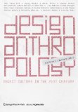 Design Anthropology: Object Culture in the 21st Century (Edition Angewandte)