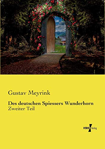 Des deutschen Spiessers Wunderhorn: Zweiter Teil (German Edition)