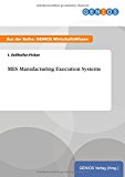 MES Manufacturing Execution Systems (German Edition)