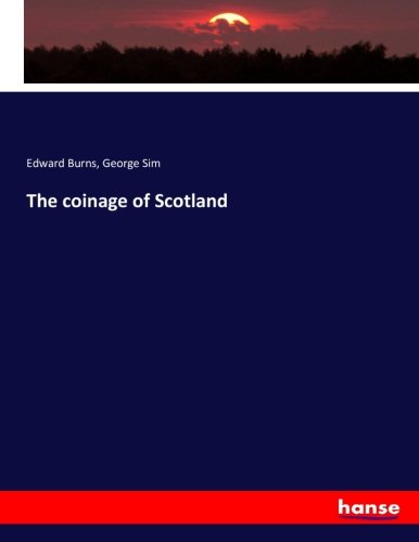 Book Cover The coinage of Scotland
