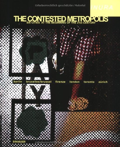 The Contested Metropolis