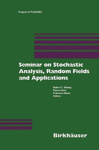 Seminar on Stochastic Analysis, Random Fields and Applications: Centro Stefano Franscini, Ascona, September 1996 (Progress in Probability) (v. 2)