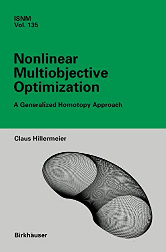 Nonlinear Multiobjective Optimization: A Generalized Homotopy Approach (Volume 135)