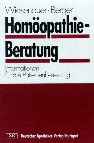 HomÃ¶opathie- Beratung. Informationen fÃ¼r die Patientenbetreuung.